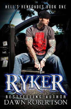 [Hell's Renegades 01] • Ryker